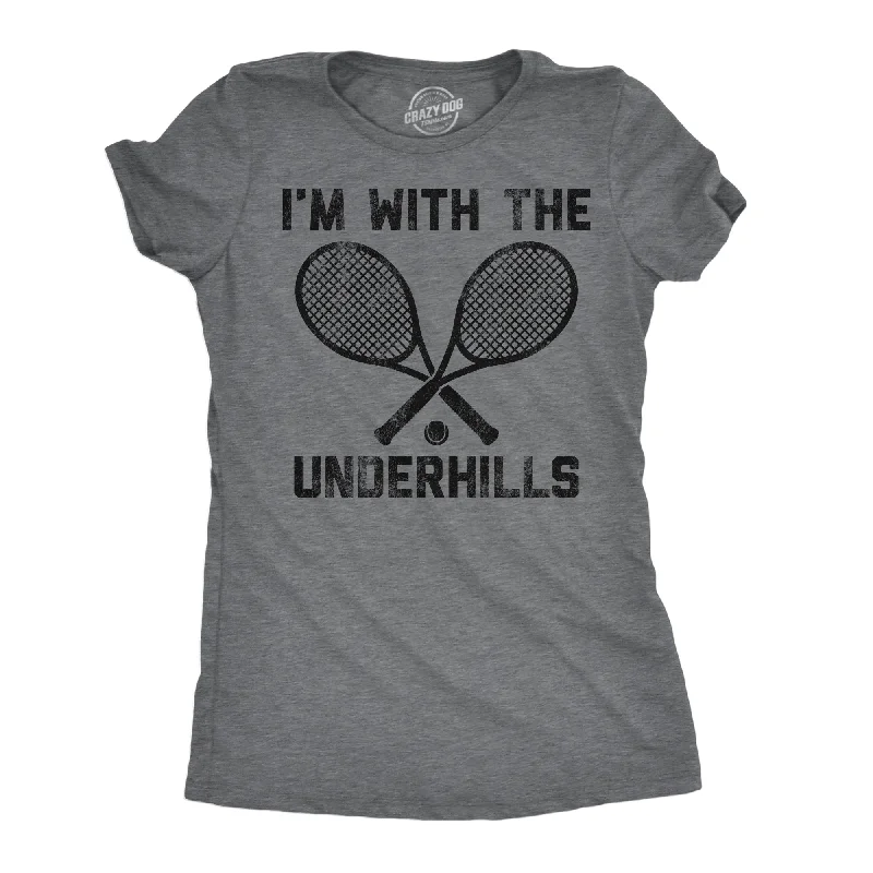 women's button-up tops -Im With The Underhills Women's T Shirt