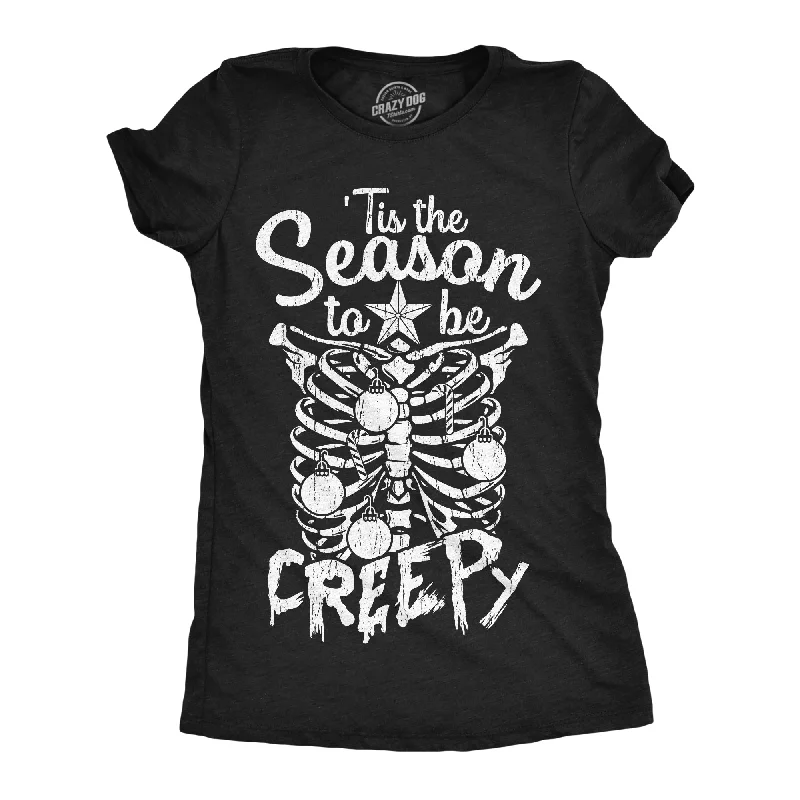 women's long sleeve tops -Tis The Season To Be Creepy Women's T Shirt