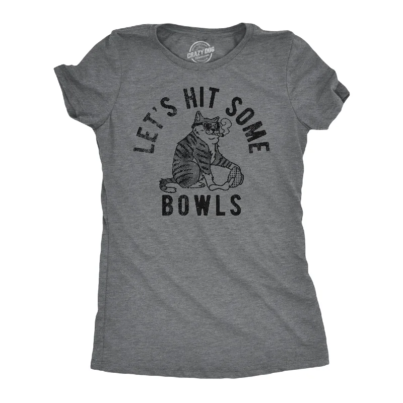 stylish bow detail tops for women -Lets Hit Some Bowls Women's T Shirt