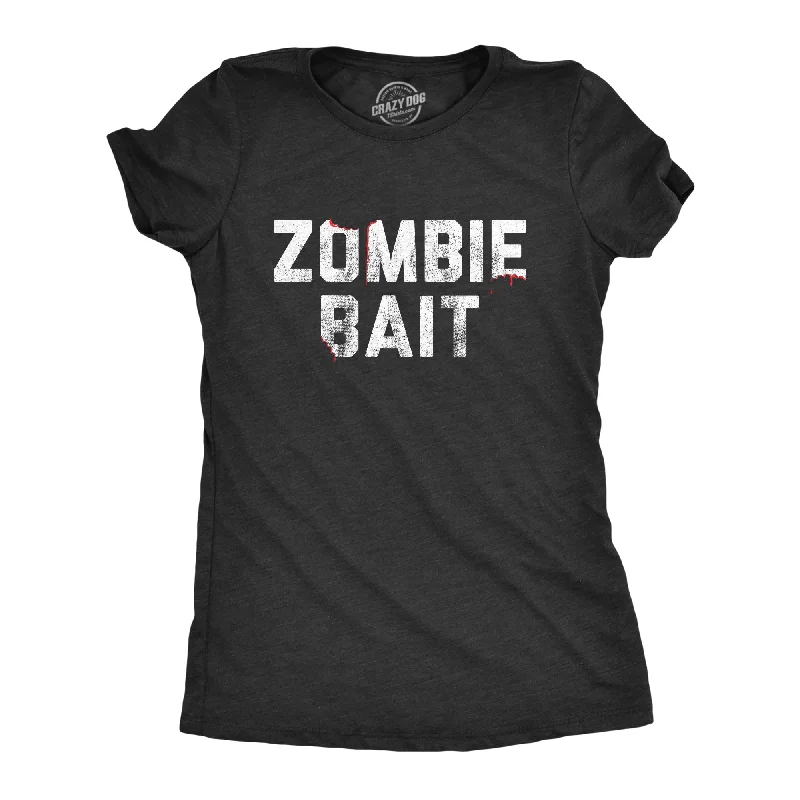 women's sheer lace tops -Zombie Bait Women's T Shirt