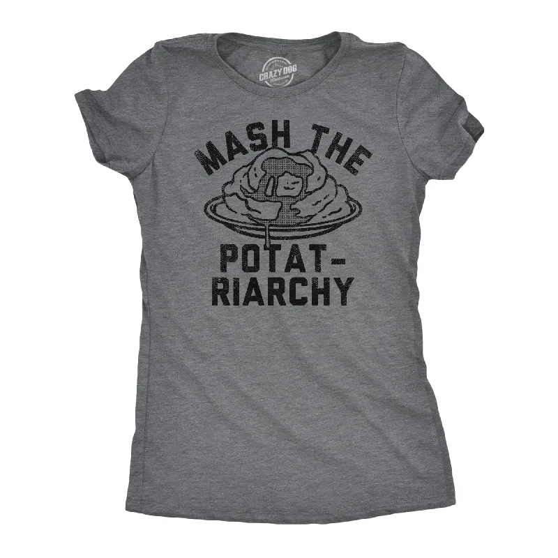 women's floral tops -Mash The Potatriarchy Women's T Shirt