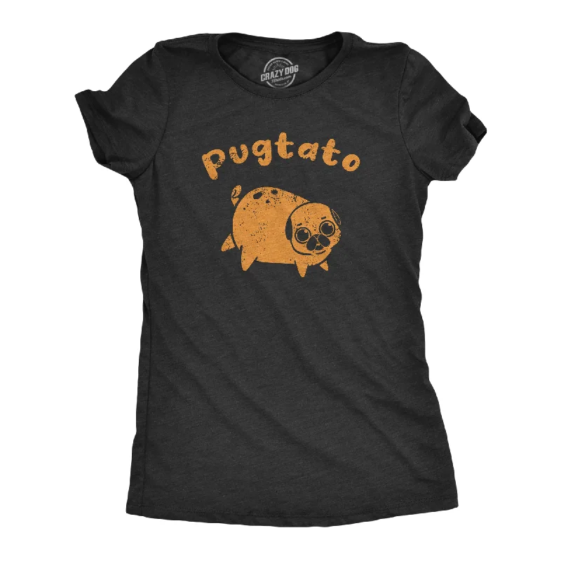 women's halter tops -Pugtato Women's T Shirt