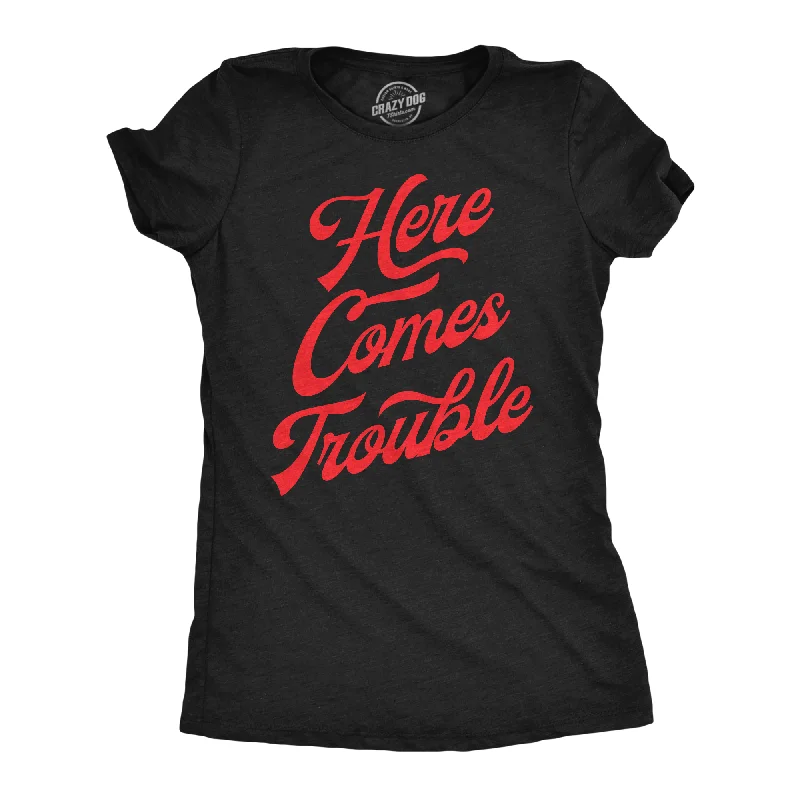 trendy keyhole tops for women -Here Comes Trouble Women's T Shirt