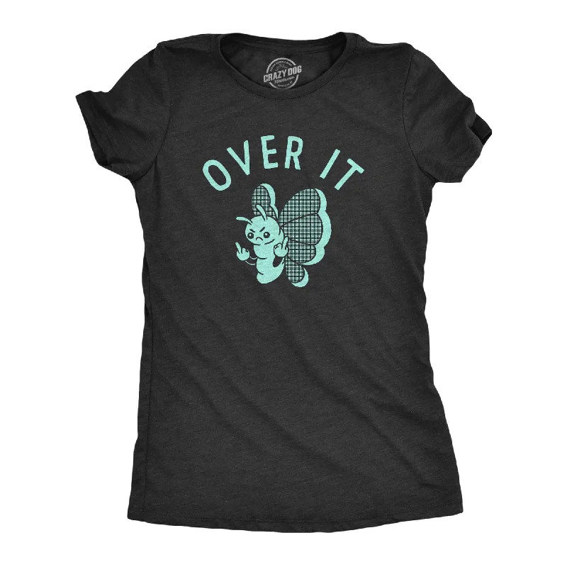 stylish casual tops for women -Over It Butterfly Women's T Shirt