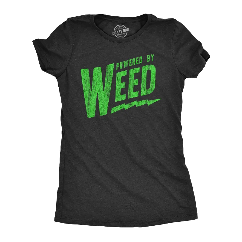 women's off-shoulder tops -Powered By Weed Women's T Shirt