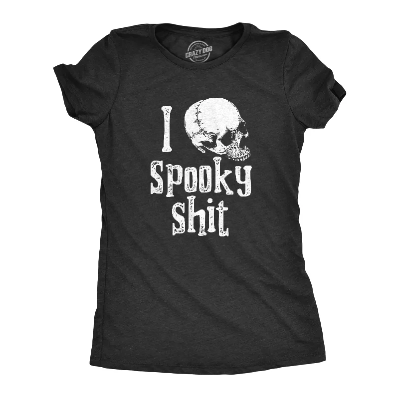 ladies' elegant tops -I Love Spooky Shit Women's T Shirt