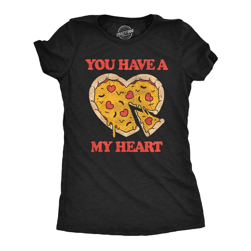 casual asymmetrical tops for women -You Have A Pizza My Heart Women's T Shirt